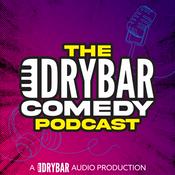 The Dry Bar Comedy Podcast