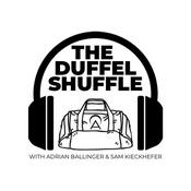 The Duffel Shuffle Podcast