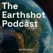 The Earthshot Podcast