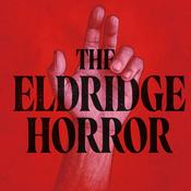 The Eldridge Horror
