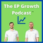 The EP Growth Podcast