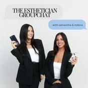 The Esthetician Groupchat