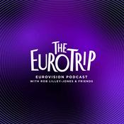 The Euro Trip | Eurovision Podcast