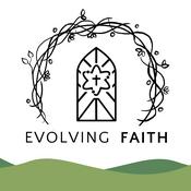 The Evolving Faith Podcast