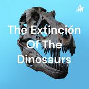 The Extinción Of The Dinosaurs