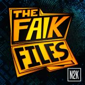 The FAIK Files