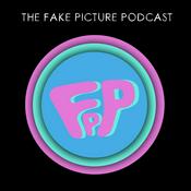 The Fake Picture Podcast