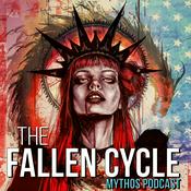 The Fallen Cycle Mythos fiction podcast