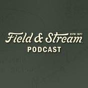 The Field And Stream Podcast