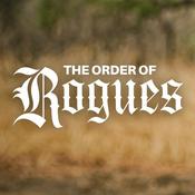 The Order of Rogues - A Field Ethos Podcast