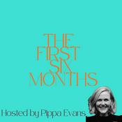 The First Six Months