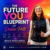 The Coach Debbie Potts Show Powered by The FutureYou Blueprint™