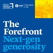 The Forefront: Next-gen generosity