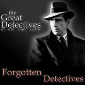 Forgotten Detectives of Old Time Radio|Mystery Audio Dramas
