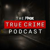 The FOX True Crime Podcast