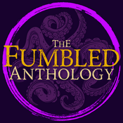 The Fumbled Anthology - A Call of Cthulhu Play Podcast