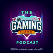 The Gaming Guru Podcast