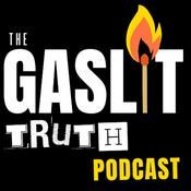 The Gaslit Truth Podcast