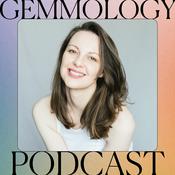 The Gemmology Podcast
