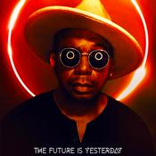 The Future is Yesterday