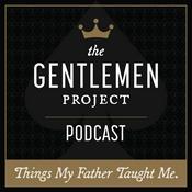 The Gentlemen Project Podcast