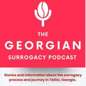 The Georgian Surrogacy Podcast
