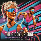 The Giddy Up Edge: Conversations on Getting Faster