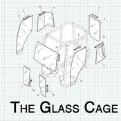 The Glass Cage Podcast