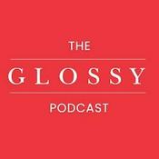 The Glossy Podcast
