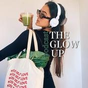 The Glow Up Podcast