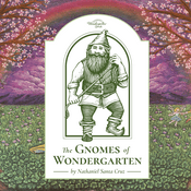 The Gnomes of Wondergarten