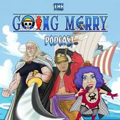The Going Merry: A One Piece Review Podcast