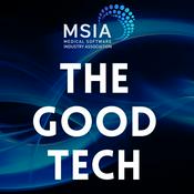 The Good Tech by the Medical Software Industry Association (MSIA)