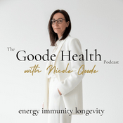 The Goode Health: Functional Medicine, Longevity & Autoimmune