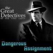 Dangerous Assignment| Great Detectives of Old Time Radio Cold War Thrillers