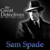 Sam Spade Presented by the Great Detectives of Old Time Radio