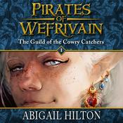 The Guild of the Cowry Catchers - The Pirates of Wefrivain Saga