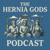The Hernia Gods Podcast