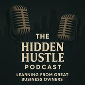 The Hidden Hustle Podcast