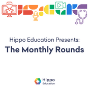 Hippo Education Presents: The Monthly Rounds