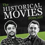 The Historical Movies Podcast
