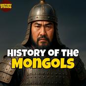 History of the Mongols | Podcast