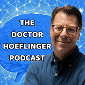 The Dr. Hoeflinger Podcast
