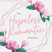 The Hopeless Romantic Podcast: Happily Ever After Audio