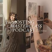 The Hosting Masterclass Podcast