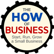 The How of Business - How to start, run, grow and exit a small business.