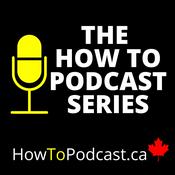 The How To Podcast Series - Revolving Co-Hosts, Actionable Tips, And A Community for Podcasters