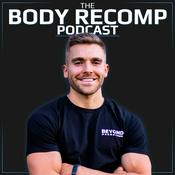 The Body Recomp Podcast | Beyond Fitness
