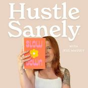 Hustle Sanely
