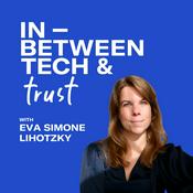 The In-Between Tech and Trust Podcast